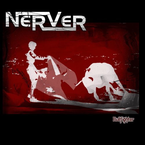 Nerver - Bullfighter [CD]