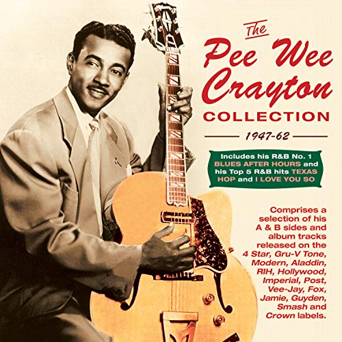 Various - The Pee Wee Crayton Collection 1947-62 [CD]