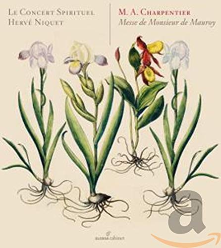 Niquet/le Concert Spirituel - Marc-Antoine Charpentier - Messe de Monsieur de Mauroy [CD]