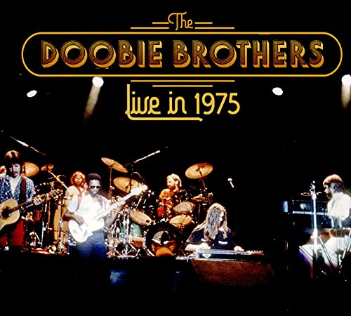 Doobie Brothers, The - Live In 1975 [CD]