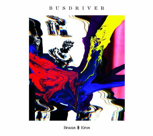 Busdriver - Beaus$eros [CD]
