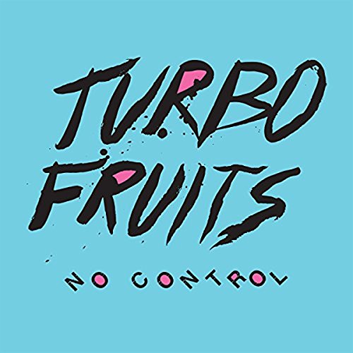Turbo Fruits album cover with black and pink text on a teal background.
