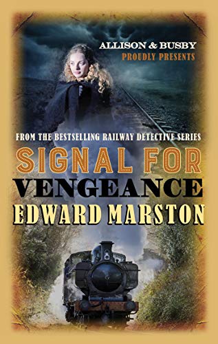 Signal for Vengeance (Railway Detective)