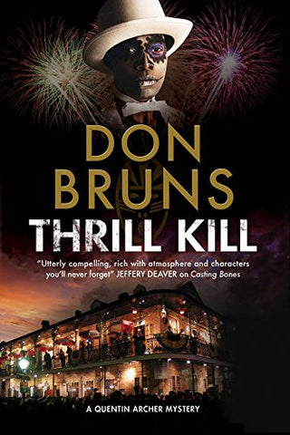 Thrill Kill (A Quentin Archer Mystery)