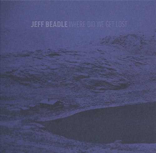 Beadle Jeff - Where Did We Get Lost [CD]