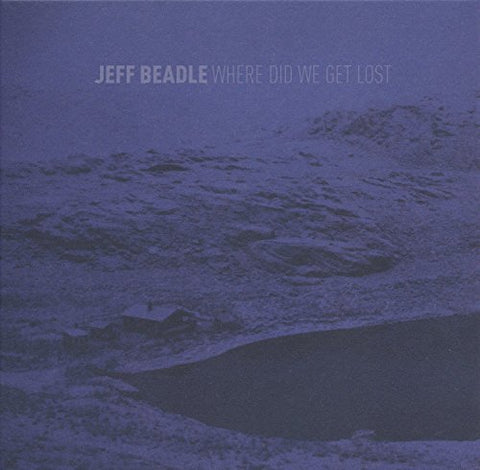 Beadle Jeff - Where Did We Get Lost [CD]
