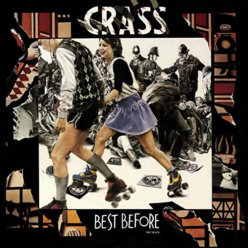 "Album cover with collage of man and woman running from riot police, 'CRASS' and 'BEST BEFORE' text."