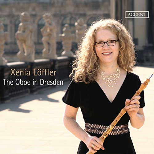 Xenia Loffler - Xenia Löffler: Dresden Oboe Sonatas [CD]