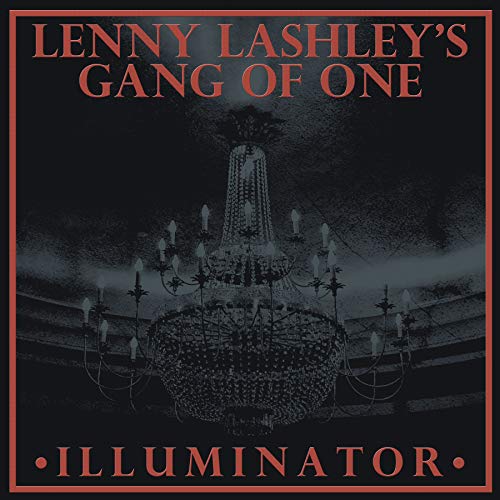 Lenny Lashley's Gang Of One - Illuminator [CD]