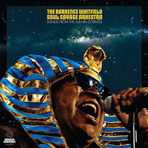 The Barrence Whitfield Soul Savage Arkestra - Songs From The Sun Ra Cosmos (GOLD VINYL) [VINYL]