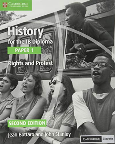 History for the IB Diploma Paper 1 Rights and Protest Rights and Protest with Digital Access (2 Years)