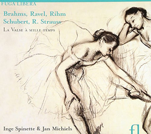 Inge Spinnette Jan Michiels - Brahms, Ravel, Rihm, Schubert, R. Strauss, La Valse à Mille Temps [CD]