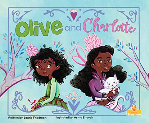 Olive and Charlotte (Sunshine Picture Books)
