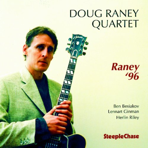 Doug Raney Quartet - Raney '96 [CD]