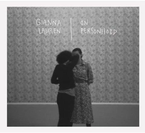 Gianna Lauren - On Personhood [CD]