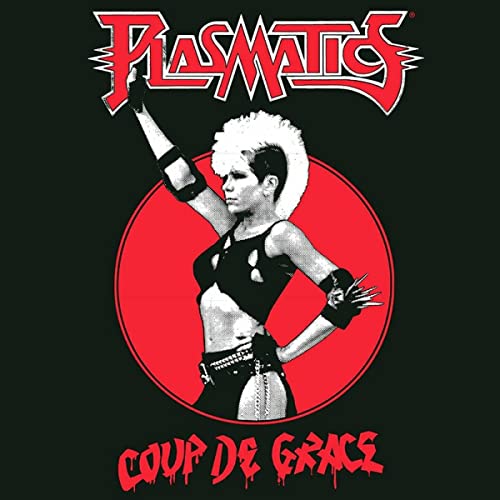 Plasmatics - Coup De Grace [VINYL]