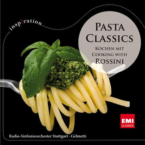 Various - Pasta Classics: Cooking With Rossini [CD]