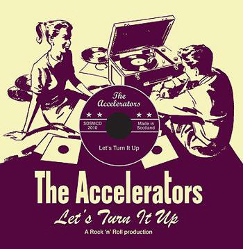 Accelerators - Let's Turn It Up [CD]