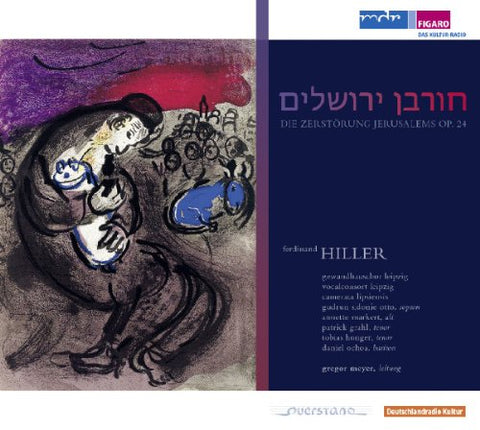 Otto/markert/grahl/gewandhausc - Hiller: The Destruction of Jerusalem, Op.24 [CD]