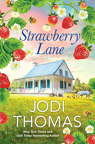 Strawberry Lane (Someday Valley): A Touching Texas Love Story