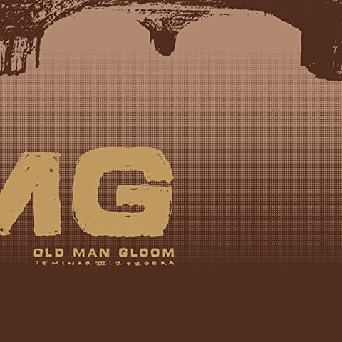 Old Man Gloom - Seminar III: Zozobra  [VINYL]