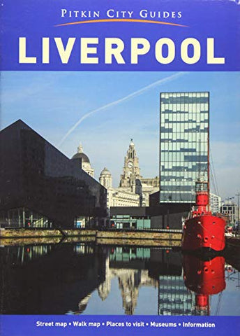 Liverpool City Guide (Pitkin Guide)