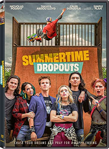 Summertime Dropouts [DVD]