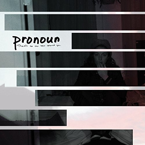 pronoun - There's no one new around you [VINYL]