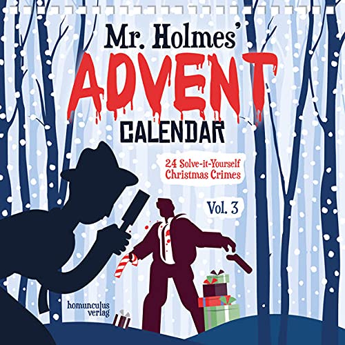 Mr Holmes' Advent Calendar. Vol. 3: 24 Solve-it-Yourself Christmas Crimes