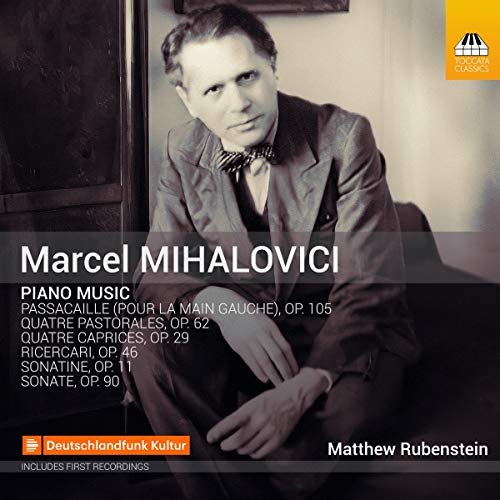 Matthew Rubenstein - Mihalovici: Piano Music [CD]