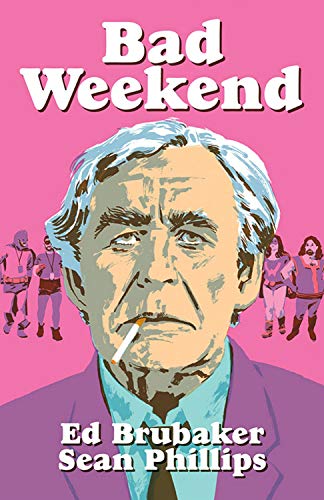 Bad Weekend