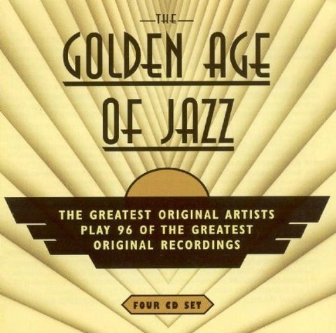 Various - The Golden Age of Jazz: The Greatest Original Artists Play 96 of the Greatest Original Recordings [CD]