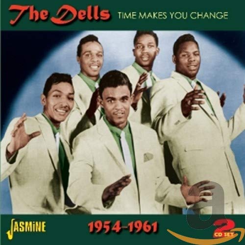 The Dells - Time Makes You Change 1954-1961 [CD]