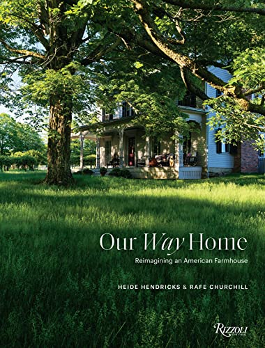 Our Way Home: Reimagining an American Farmhouse