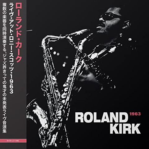 Rahsaan Roland Kirk - Live at Ronnie Scott's 1963  [VINYL]