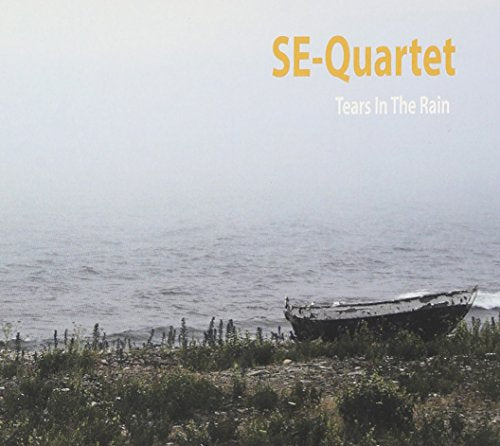 "CD cover featuring a weathered boat on a foggy shoreline with 'SE-Quartet Tears In The Rain'."