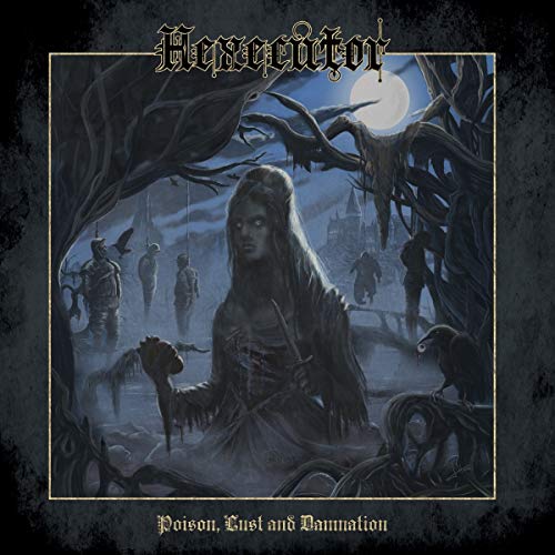 Hexecutor - Poison, Lust And Damnation [VINYL]
