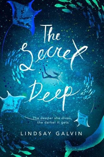 "The Secret Deep" book cover featuring a girl diving into a dark, underwater scene.