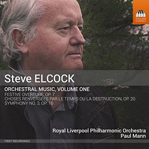 Royal Liverpool Phil Orch - Steve Elcock: Orchestral Music, Volume One [CD]