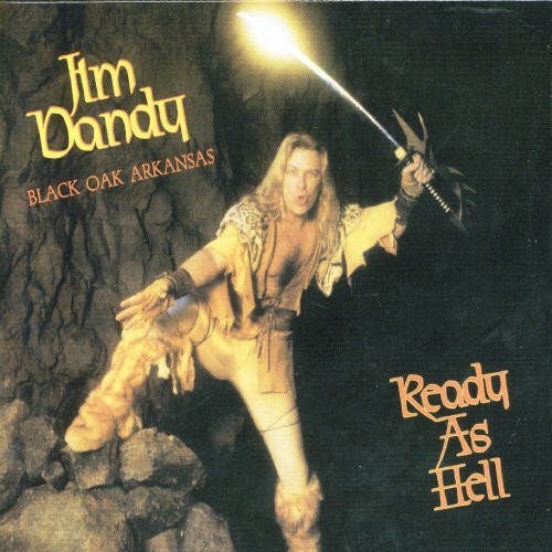 Dandy's Black Oak Arkansas - Ready As Hell [CD]