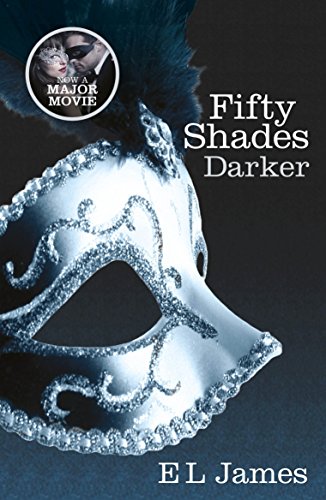 Book cover with a silver masquerade mask and the title "Fifty Shades Darker" by E L James.