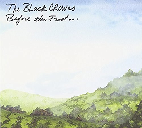 "Watercolor painting of green hills and blue sky, with 'The Black Crowes Before the Frost...' text."