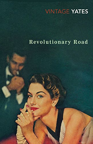 Book cover of "Revolutionary Road" featuring a man and woman in a contemplative pose.