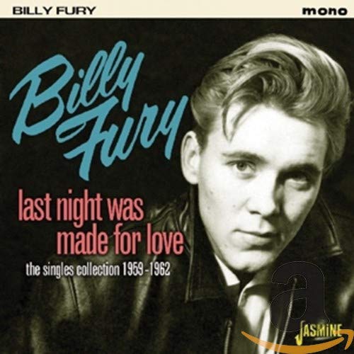 Billy Fury - Last Night was Made for Love - The Singles Collection 1959-1962 [CD]