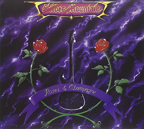 Silver Mountain - Roses and Champagne [CD]