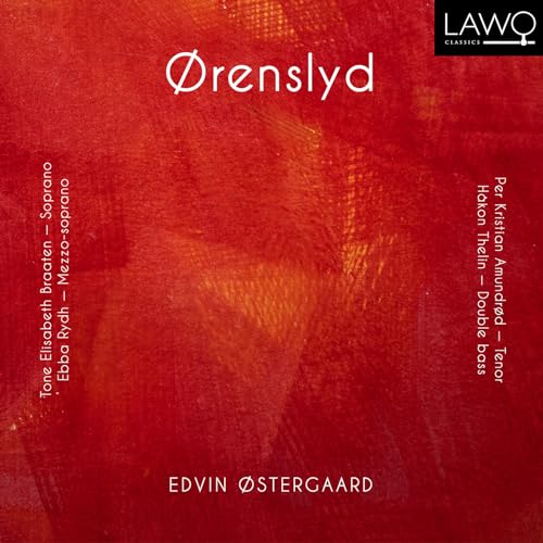 Tone Elisabeth Braaten Ebba R - Edvin Ostergaard: Orenslyd [CD]
