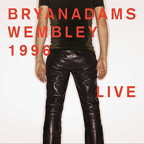 Bryan Adams - Wembley 1996 Live [CD]