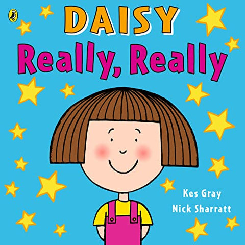 Daisy: Really, Really: 2 (Daisy Picture Books, 2)