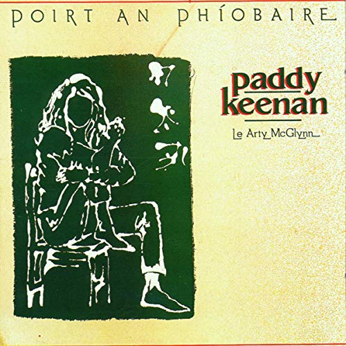 Paddy Keenan - Poirt an Phiobaire [CD]