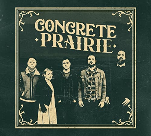 Concrete Prairie - Concrete Prairie [CD]